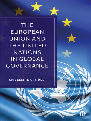 cover image of The European Union and the United Nations in Global Governance